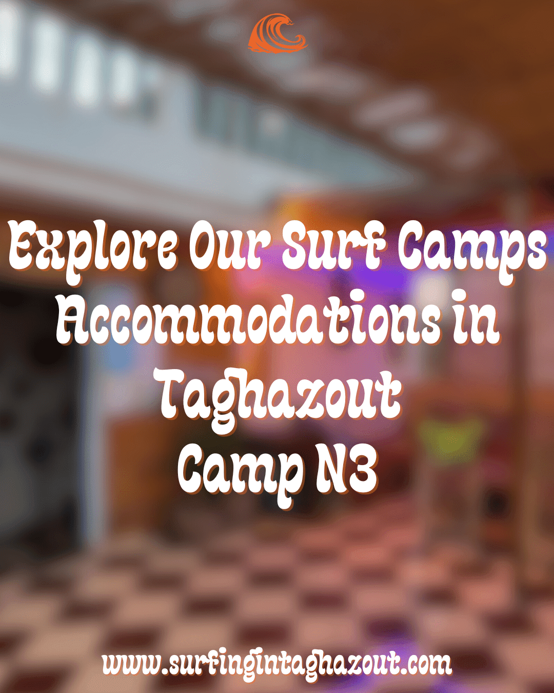 Explore Our Surf Camps Accommodations in Taghazout and Tamraght